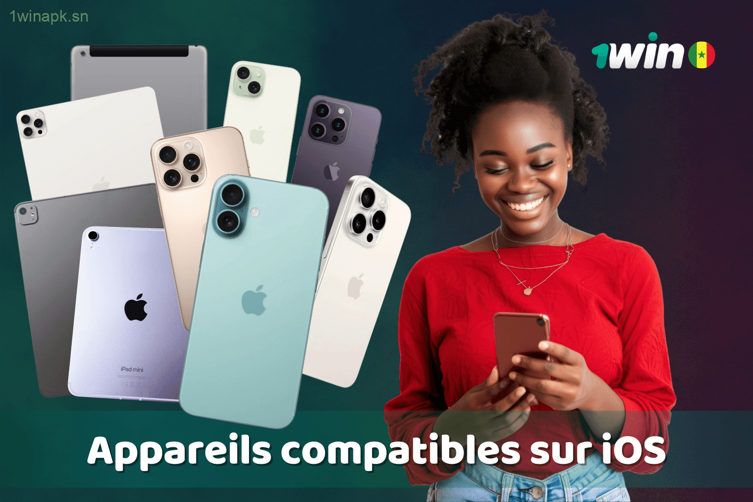 Liste des appareils iOS compatibles avec 1win au Sénégal