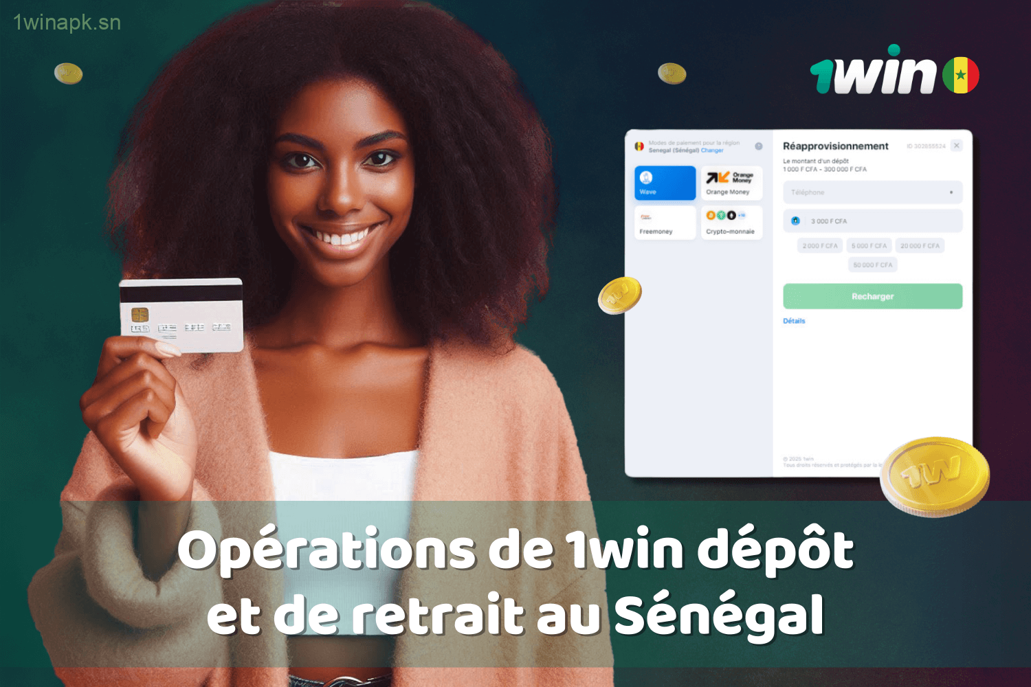 Méthodes de dépôt et de retrait proposées par 1win au Sénégal